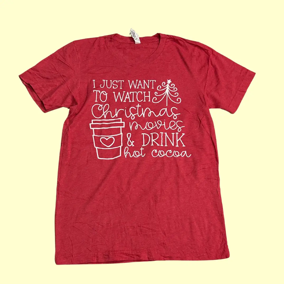 ❤️ “Christmas Movies & Hot Cocoa” Tee