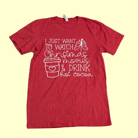 ❤️ “Christmas Movies & Hot Cocoa” Tee