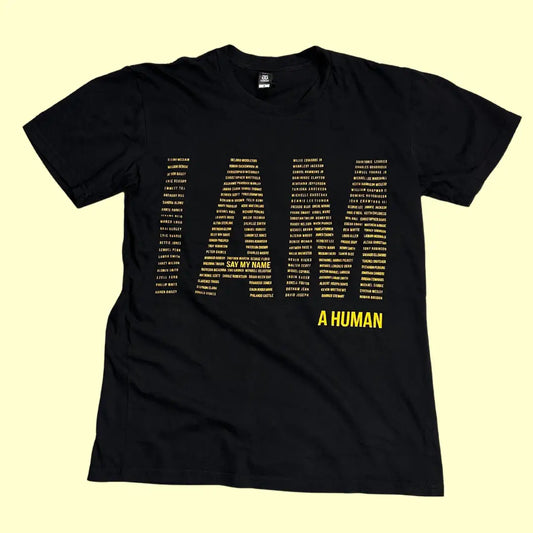 ✊ AS Colour “I AM A HUMAN” Awareness Tee – Say My Name Edition (Black)