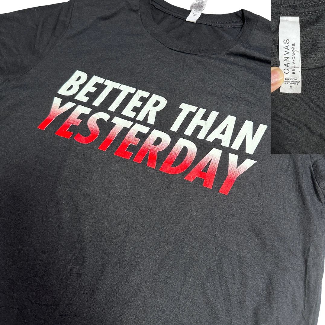 Better Than Yesterday Motivational T-Shirt 💪