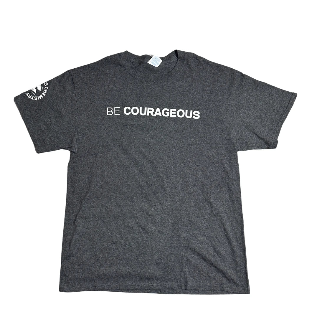 Chemours “Be Courageous” Corporate Graphic T-Shirt – Motivational Edition 💪👕