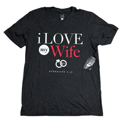 I Love My Wife Graphic T-Shirt – 3:16 Collection