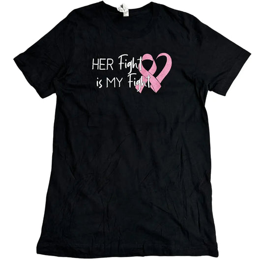 🎗️ Breast Cancer Awareness Graphic T Shirt – “Her Fight Is My Fight”