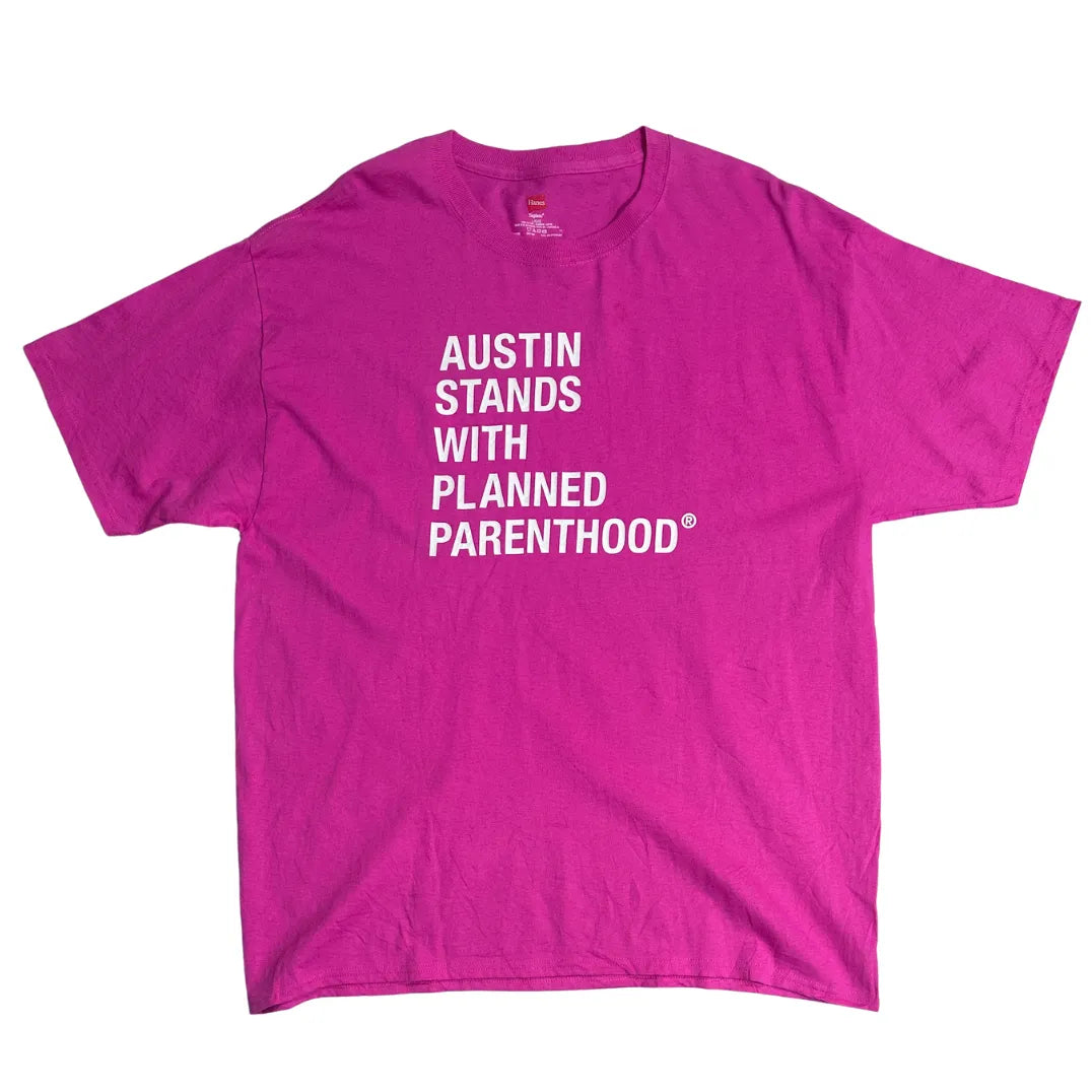 Hanes®  “Austin Stands With Planned Parenthood” Graphic Tee 💗